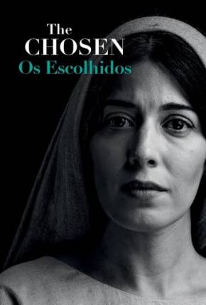 Download The Chosen - Os Escolhidos - 2ª Temporada Torrent