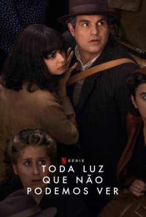 Download de Toda Luz que Não Podemos Ver (2023) — Torrent Dublado e Legendado