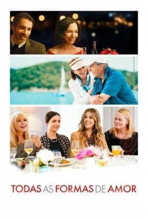 Baixar Filme Todas as Formas de Amor (2021) em Torrent — Dublado e Dual Áudio