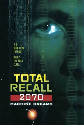 Total Recall 2070 (1999) Torrent — Baixar em Alta Definição