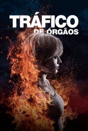 Tráfico de Orgãos - Burn It All (2021) Torrent — Baixar em Alta Definição