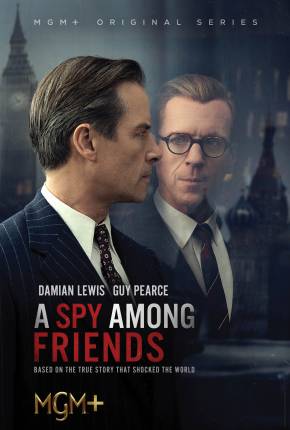 Assistir e baixar Um espião entre amigos - 1ª Temporada Legendada (2022) via Torrent com Qualidade