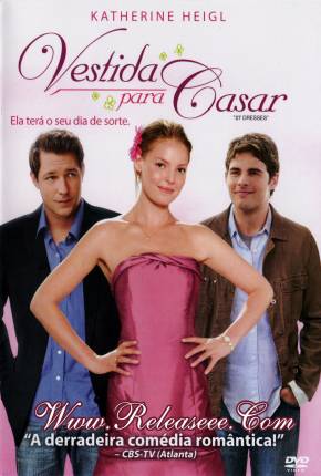 Download de Vestida para Casar / 27 Dresses (2008) — Torrent Dublado e Legendado
