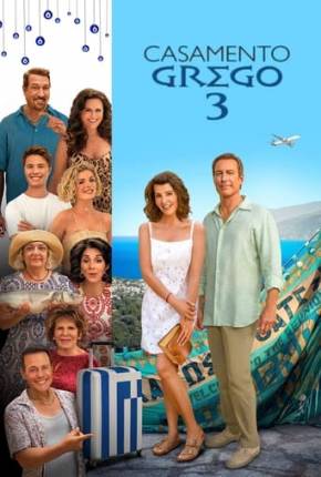 Casamento Grego 3 (2023) Torrent — Baixar em Alta Definição