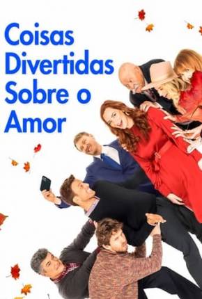 Assistir e baixar Coisas Divertidas Sobre o Amor (2021) via Torrent com Qualidade