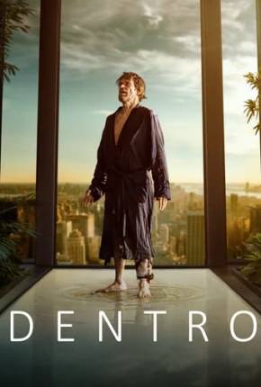 Filme Dentro / Inside (2023) para Download em Torrent