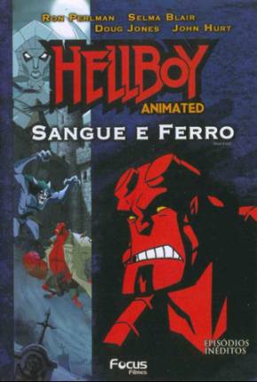 Filme Hellboy - Sangue e Ferro (Feito Para TV) (2007) para Download em Torrent