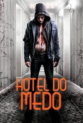Download de Hotel do Medo (2018) — Torrent Dublado e Legendado