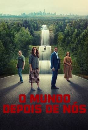 Download de O Mundo Depois de Nós (2023) — Torrent Dublado e Legendado