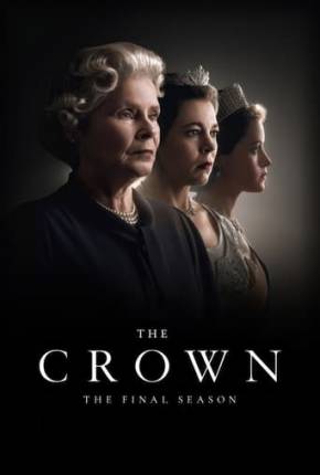 Baixar Série The Crown - 6ª Temporada (2023) em Torrent — Dublado e Dual Áudio