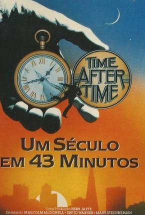 Um Século em 43 Minutos / Time After Time (1979) Torrent — Baixar em Alta Definição
